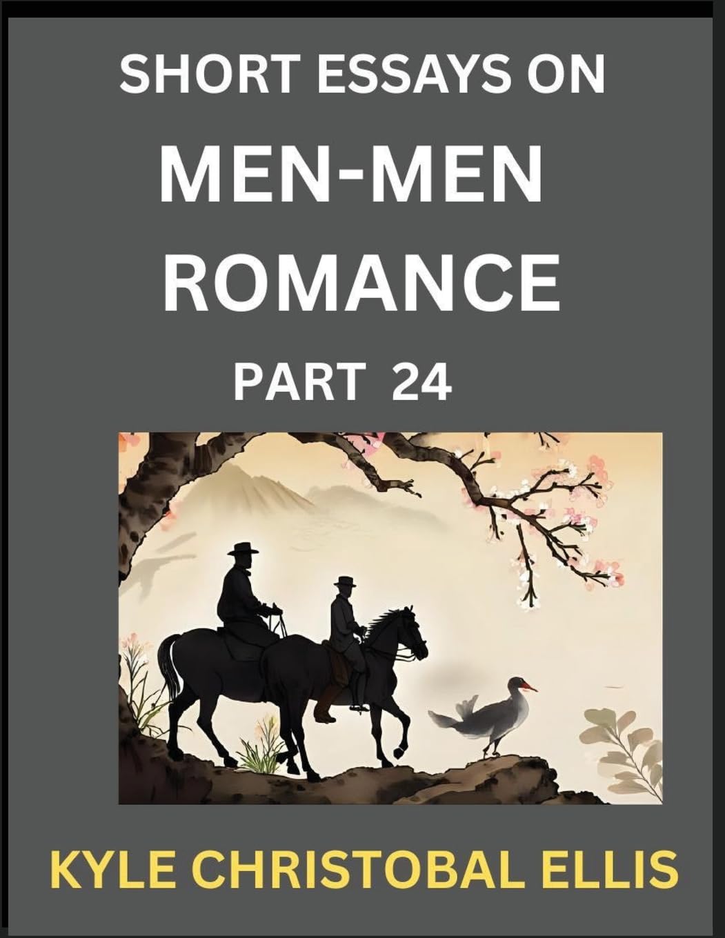 Men-Men Dating and Romance (Part 24)- Short Essays on MM Romance, Exploring Dynamics of Gay, Lesbian and Homosexual Love Relationship Contemporary literature