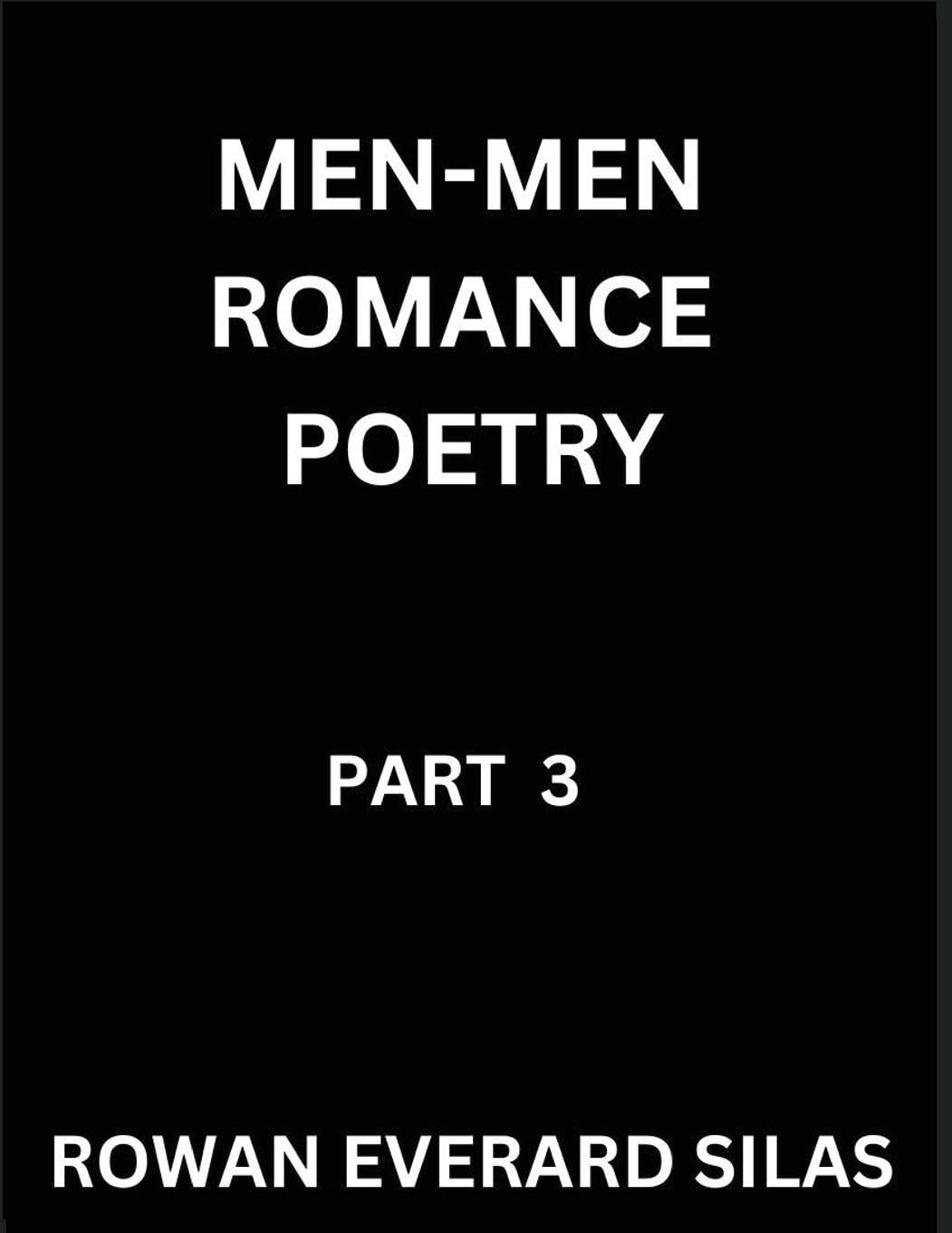 Men-Men Romance Poetry (Part 3)- Men in Love, LGBT Gay Poetry, Masculine Desire, and Verses of MM Romance Poetry