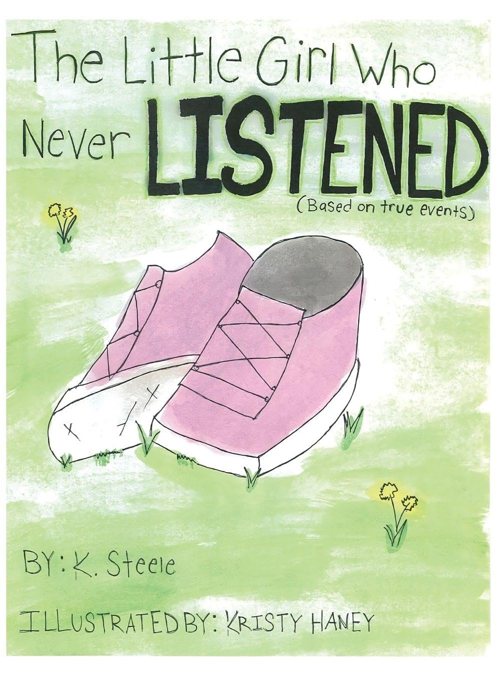 The Little Girl Who Never Listened Non-fiction