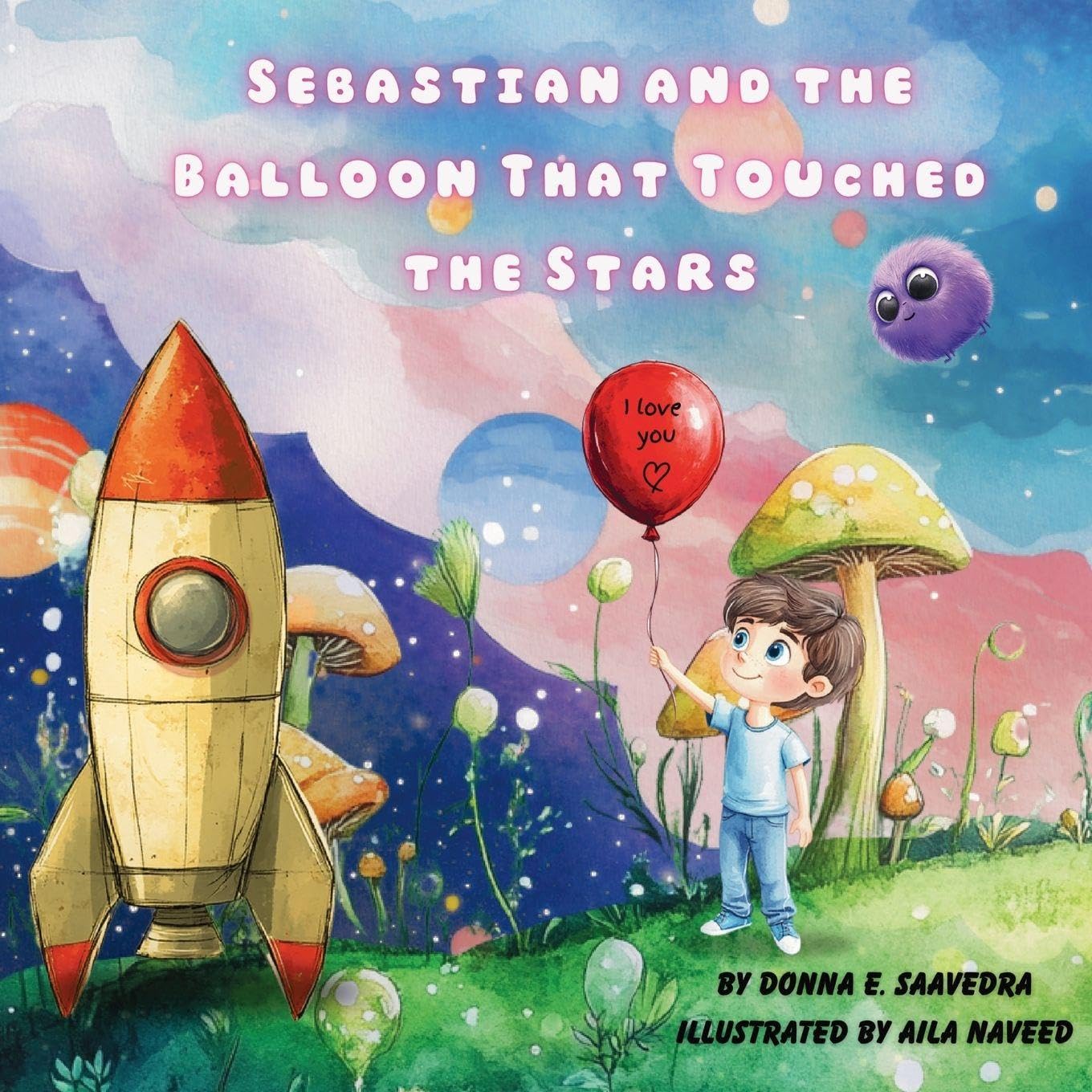 Sebastian and the Balloon That Touched the Stars Non-fiction