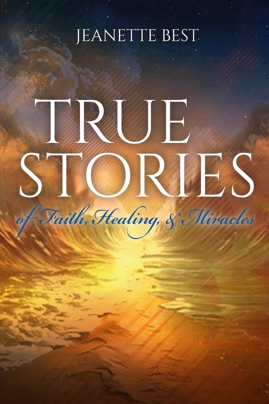 True Stories of Faith, Healing, & Miracles Business, Finance & Career