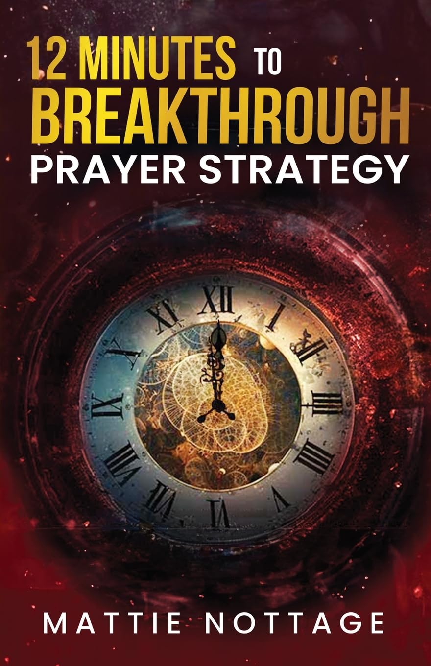 12 Minutes to Breakthrough Prayer Strategy Health, Nutrition & Fitness