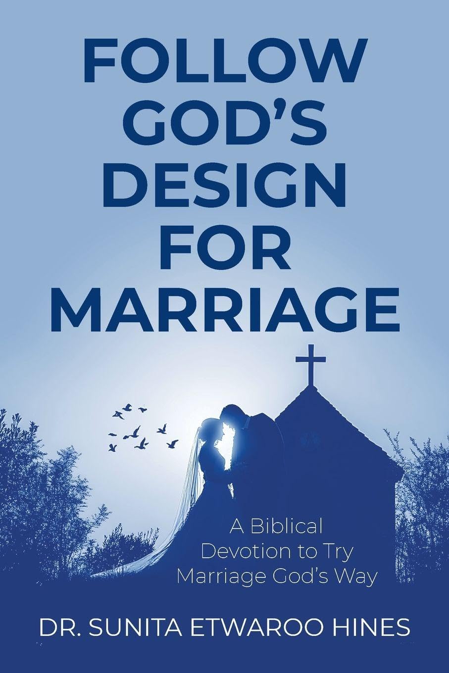 Follow God's Design for Marriage Religion & Esotericism