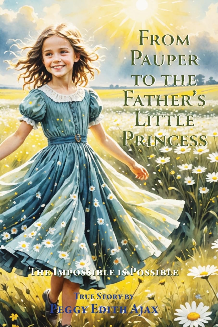 From Pauper to the Father's Little Princess Business, Finance & Career