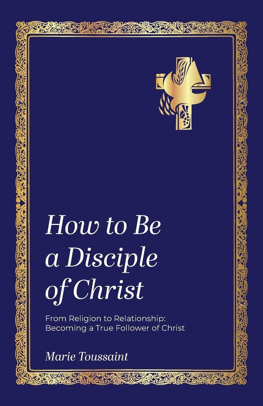 How to Be a Disciple of Christ Religion & Esotericism
