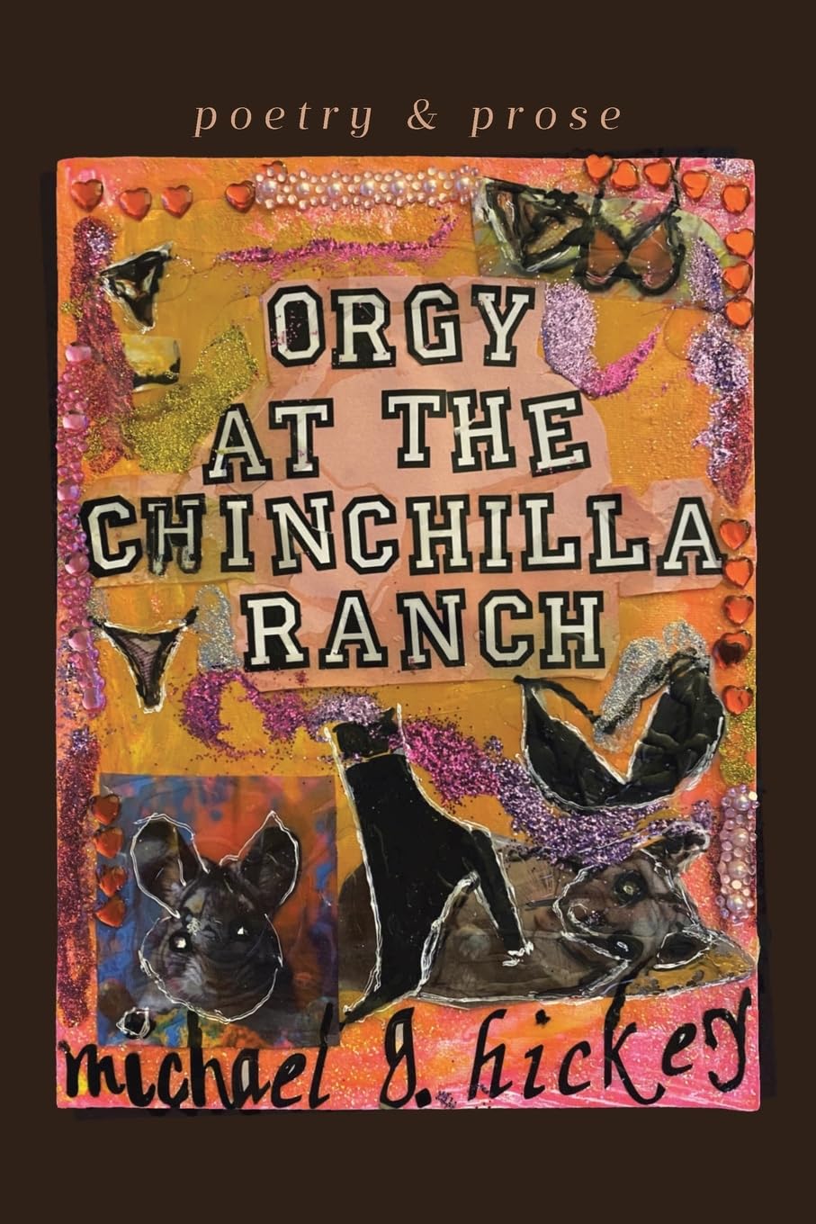 Orgy at the Chinchilla Ranch Poetry
