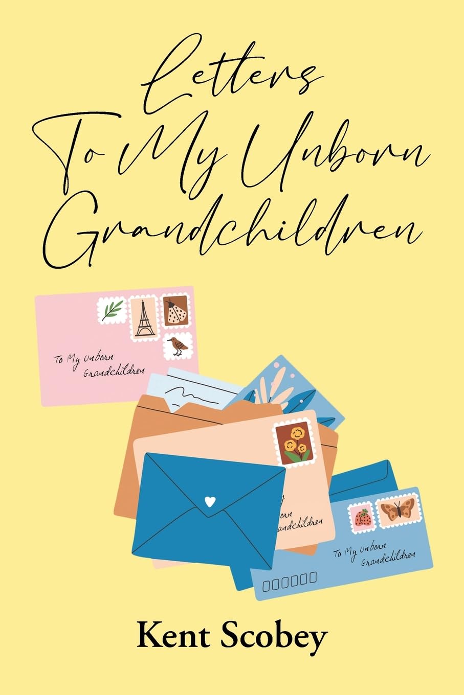 Letters To My Unborn Grandchildren Religion & Esotericism