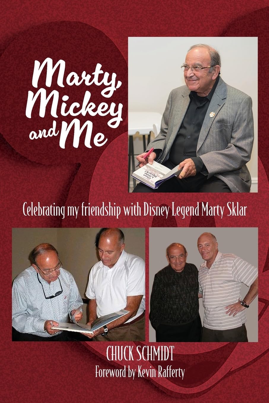 Marty, Mickey and Me - Celebrating My Friendship with Disney Legend Marty Sklar Social Sciences