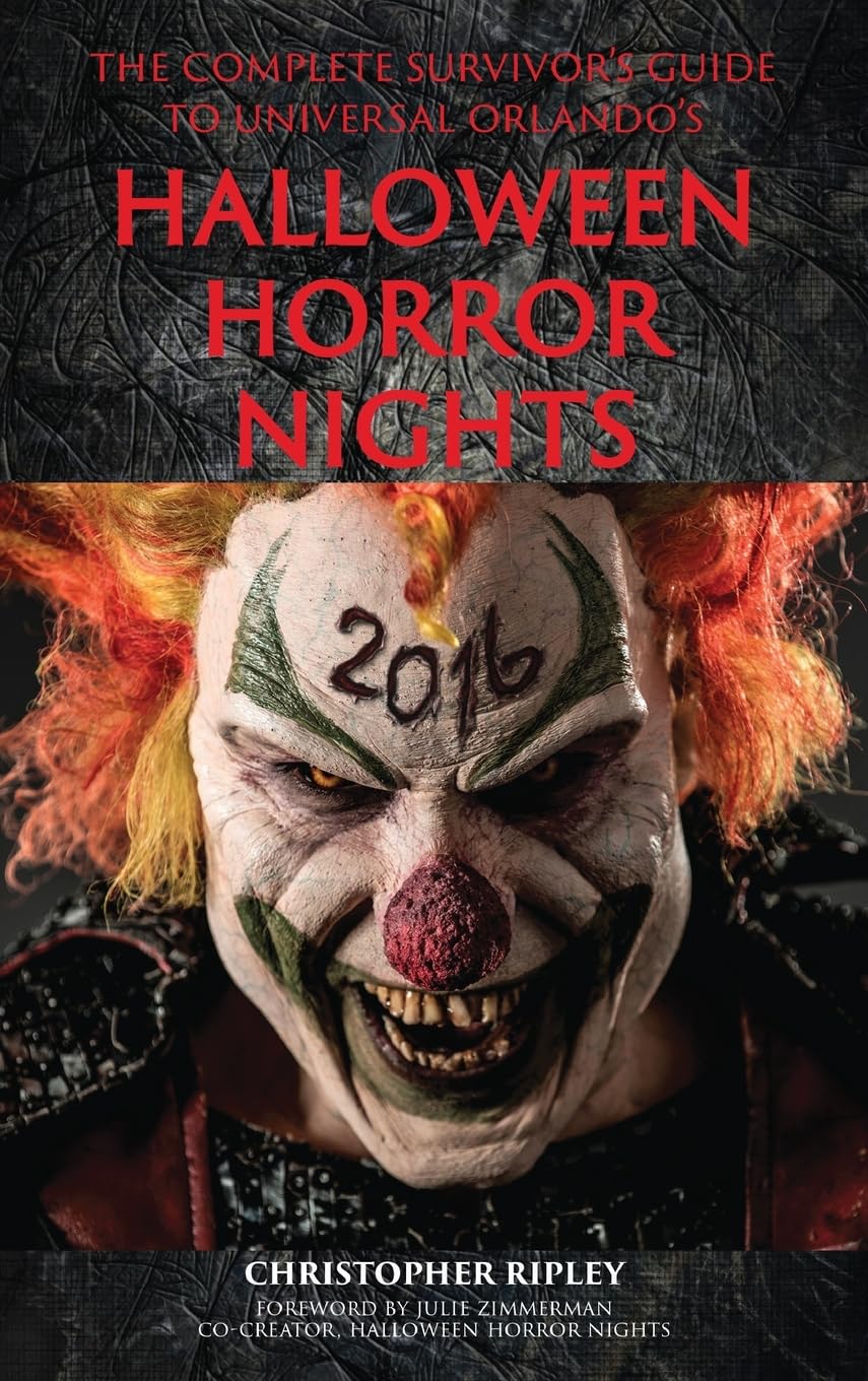 The Complete Survivor's Guide to Universal Orlando's Halloween Horror Nights Social Sciences