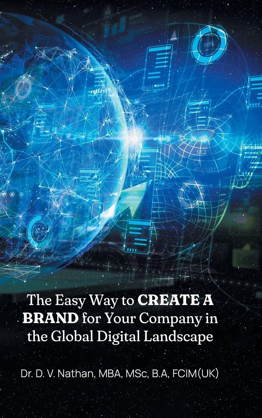 The Easy Way to Create a Brand for Your Company in the Global Digital Landscape Business, Finance & Career