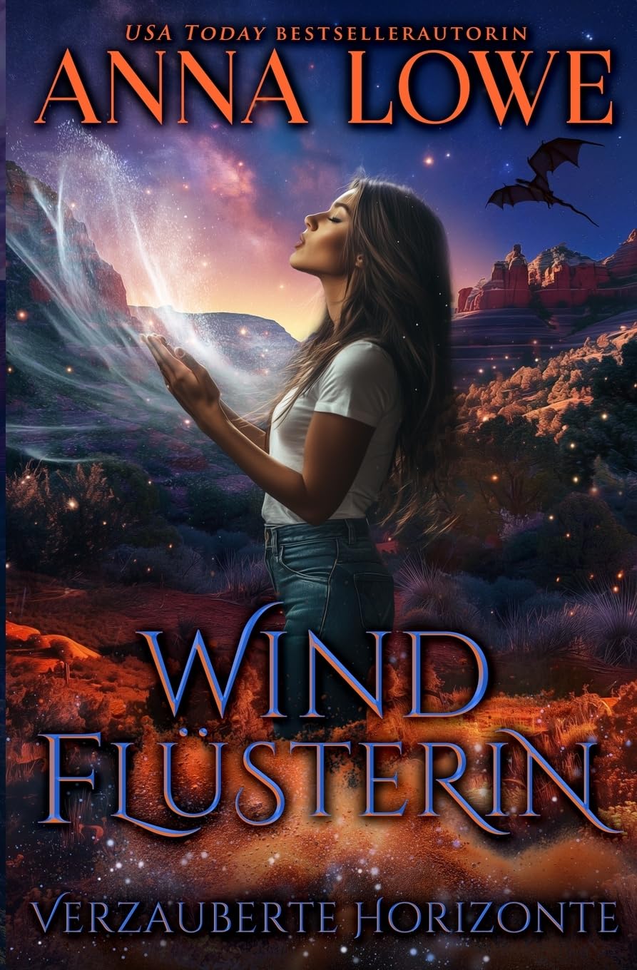 Windflüsterin: ein fesselnder paranormaler Drachen-Gestaltwandler-Roman (Verzauberte Horizonte, Band 1) Vampires & Bit-Lit