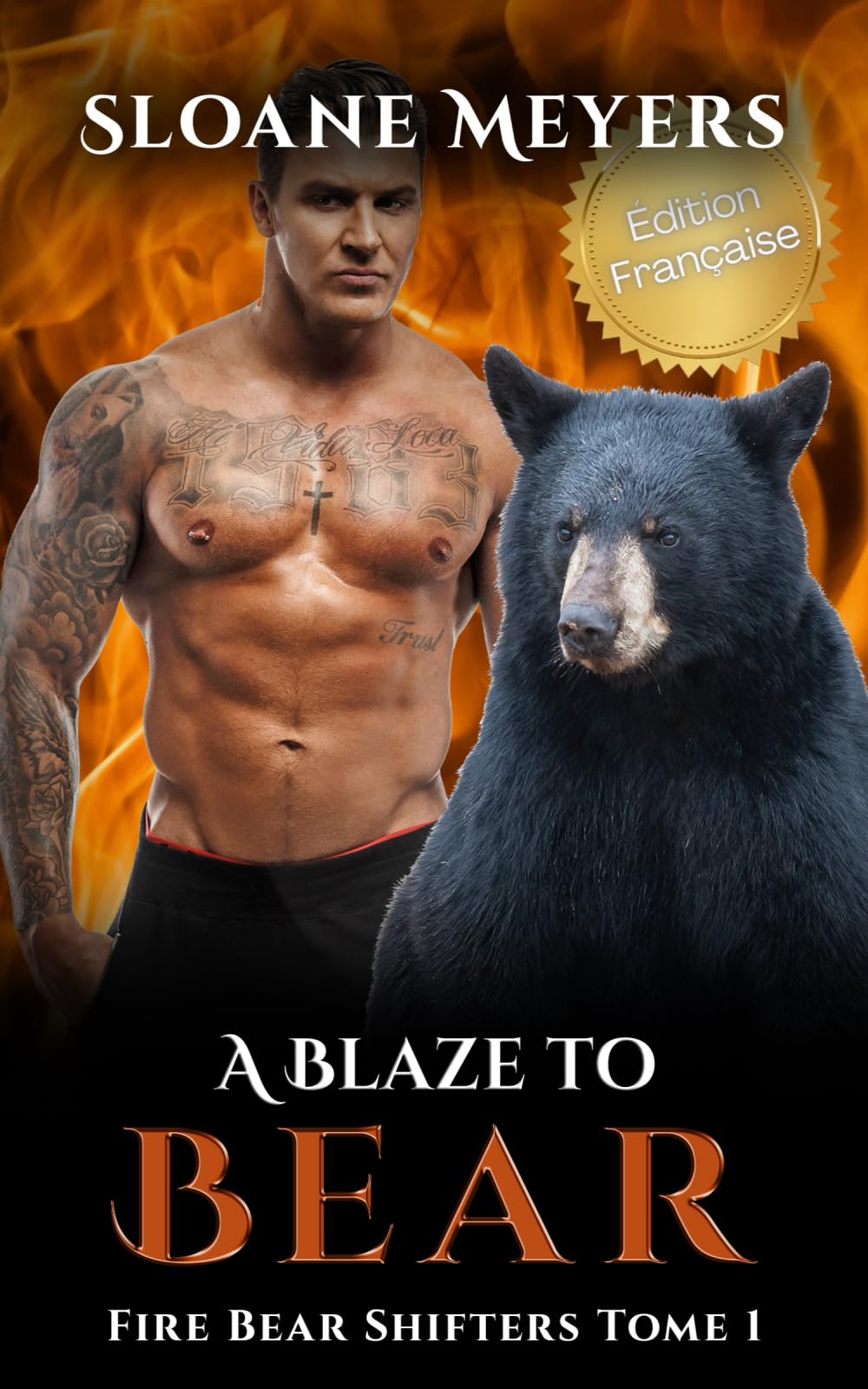A Blaze to Bear: (Édition Française) Un roman de métamorphose d'ours (Fire Bear Shifters (Édition Française), Band 1) Fantasy & Sci-Fi