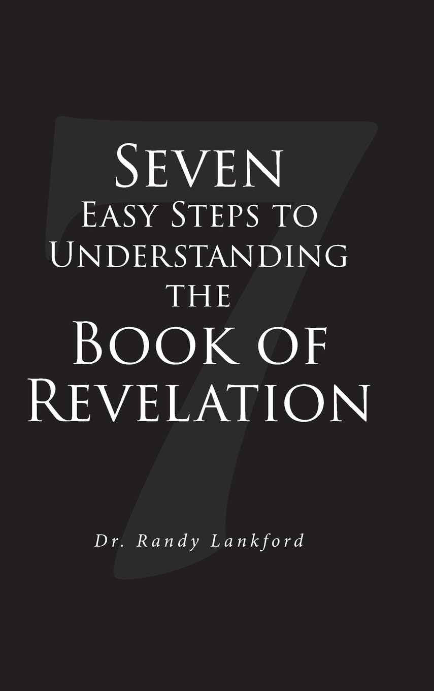 Seven Easy Steps to Understanding the Book of Revelation Religion & Esotericism
