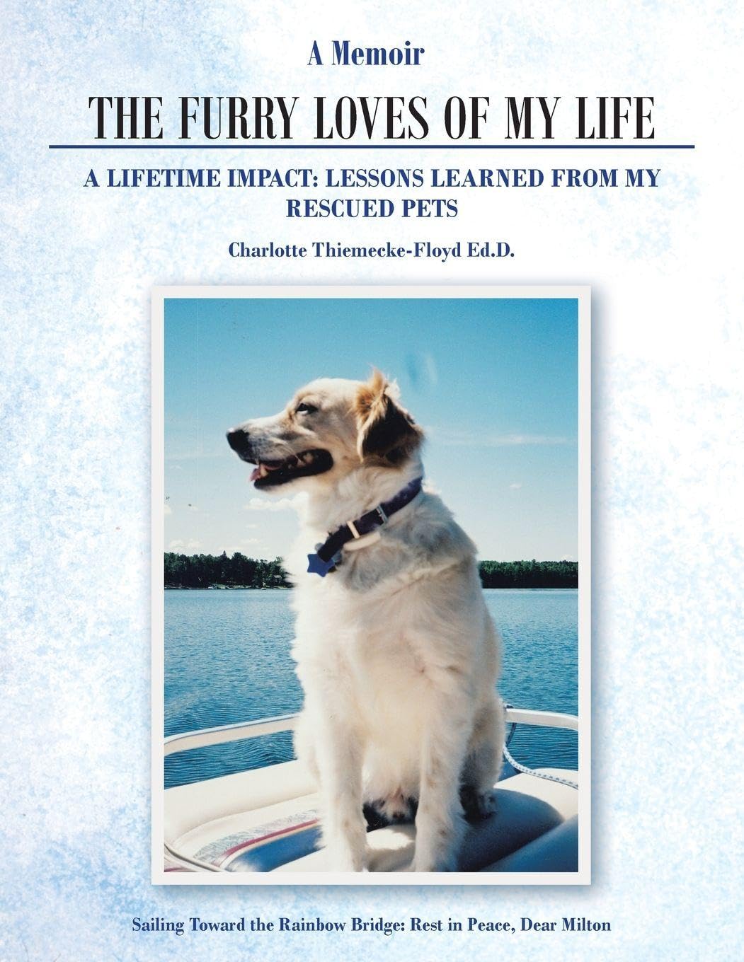 A Memoir The Furry Loves of My Life Art & Literature
