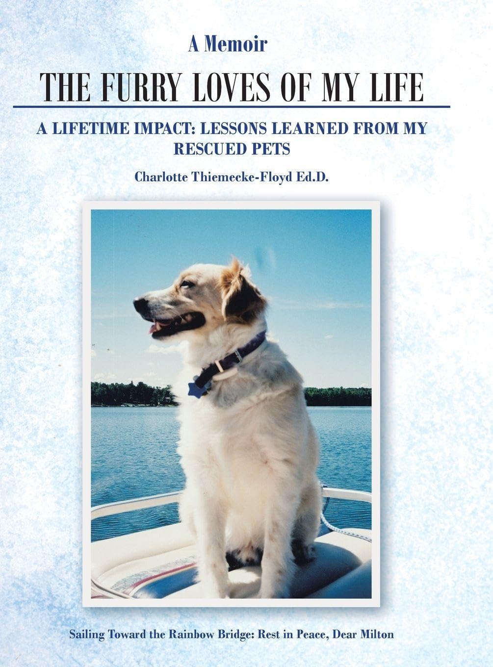 A Memoir The Furry Loves of My Life Art & Literature