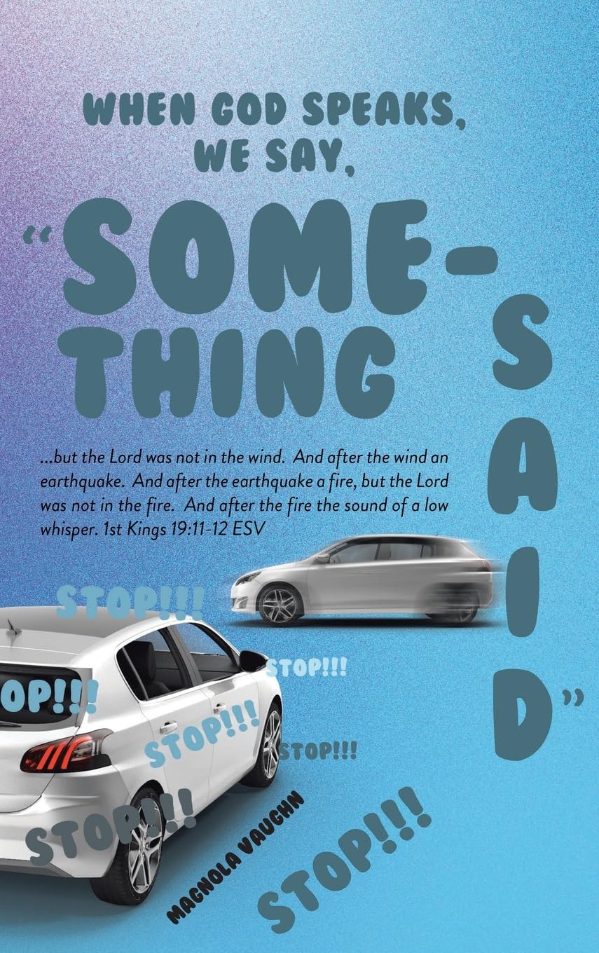 When God Speaks, We Say, "Something Said" Politics & Society