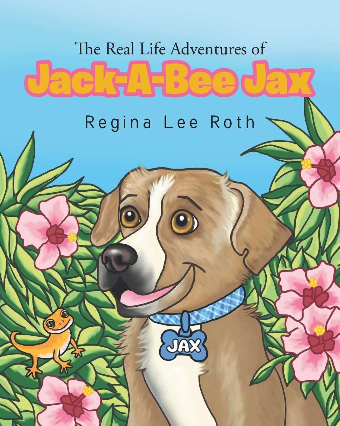 The Real Life Adventures of Jack-A-Bee Jax Non-fiction