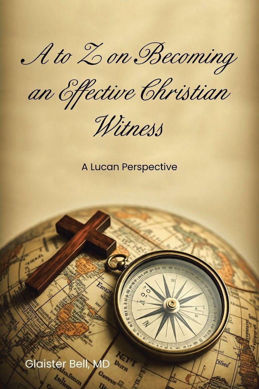 A to Z on Becoming an Effective Christian Witness Religion & Esotericism