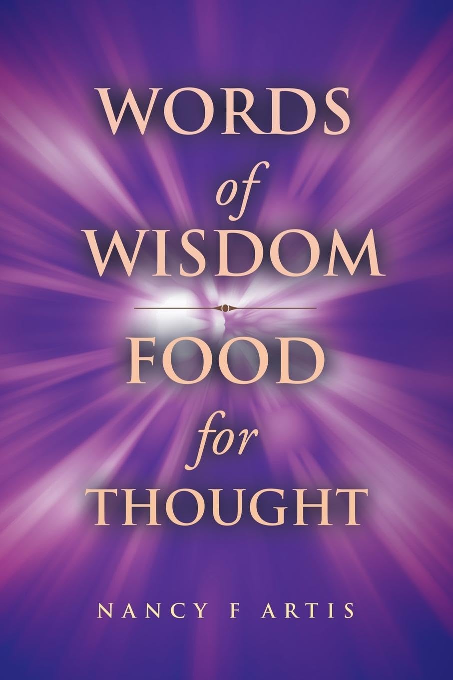 Words of Wisdom, Food for Thought Poetry