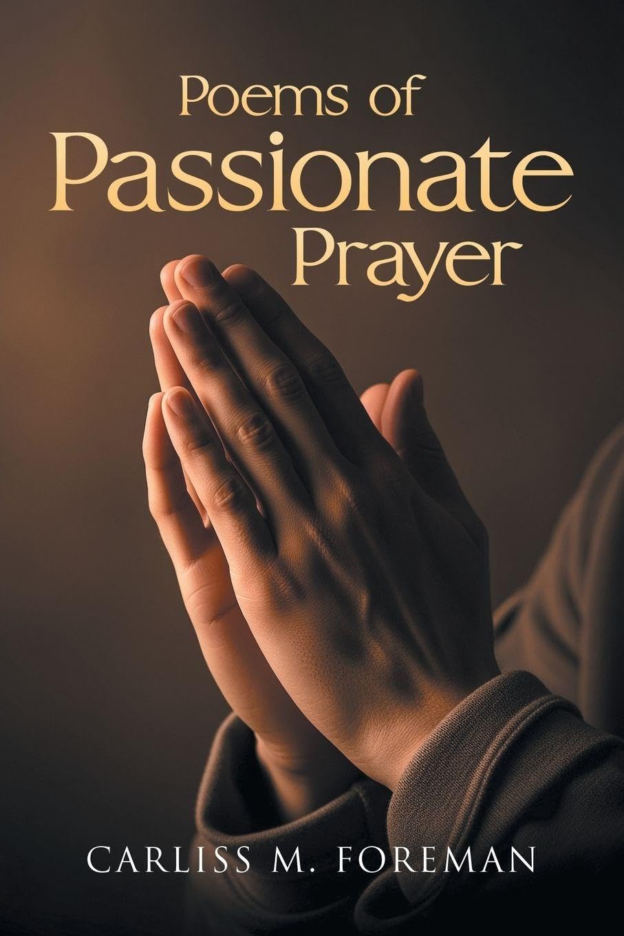 Poems of Passionate Prayer Religion & Esotericism