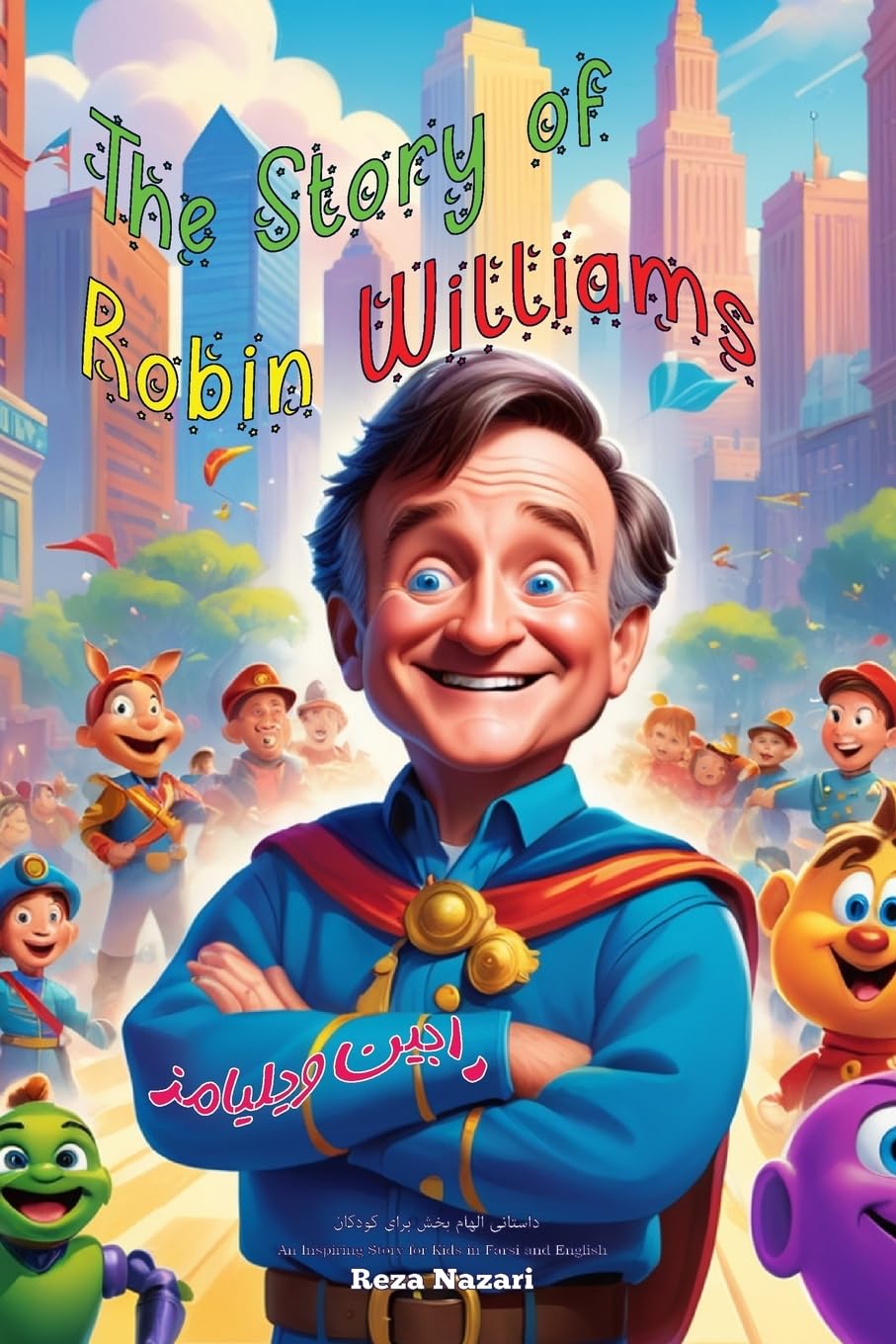 The Story of Robin Williams Non-fiction
