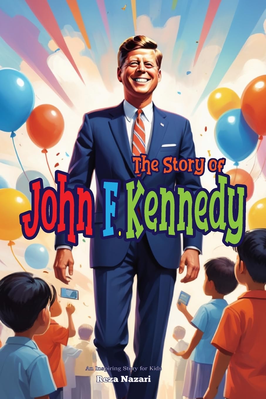 The Story of John F. Kennedy Non-fiction