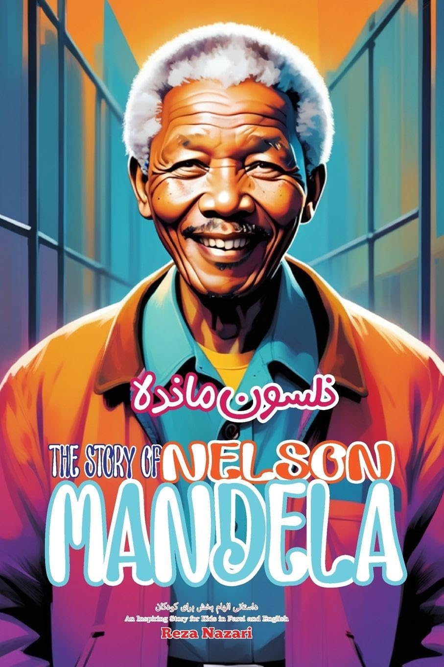 The Story of Nelson Mandela Non-fiction