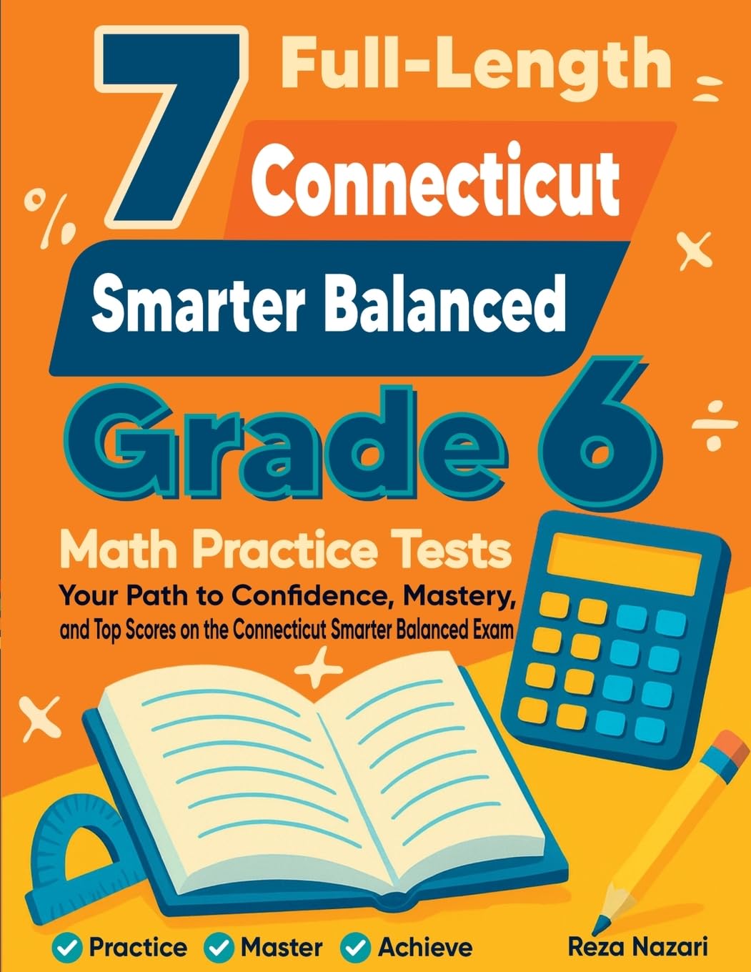 7 Full-Length Connecticut Smarter Balanced Grade 6 Math Practice Tests Education & Training