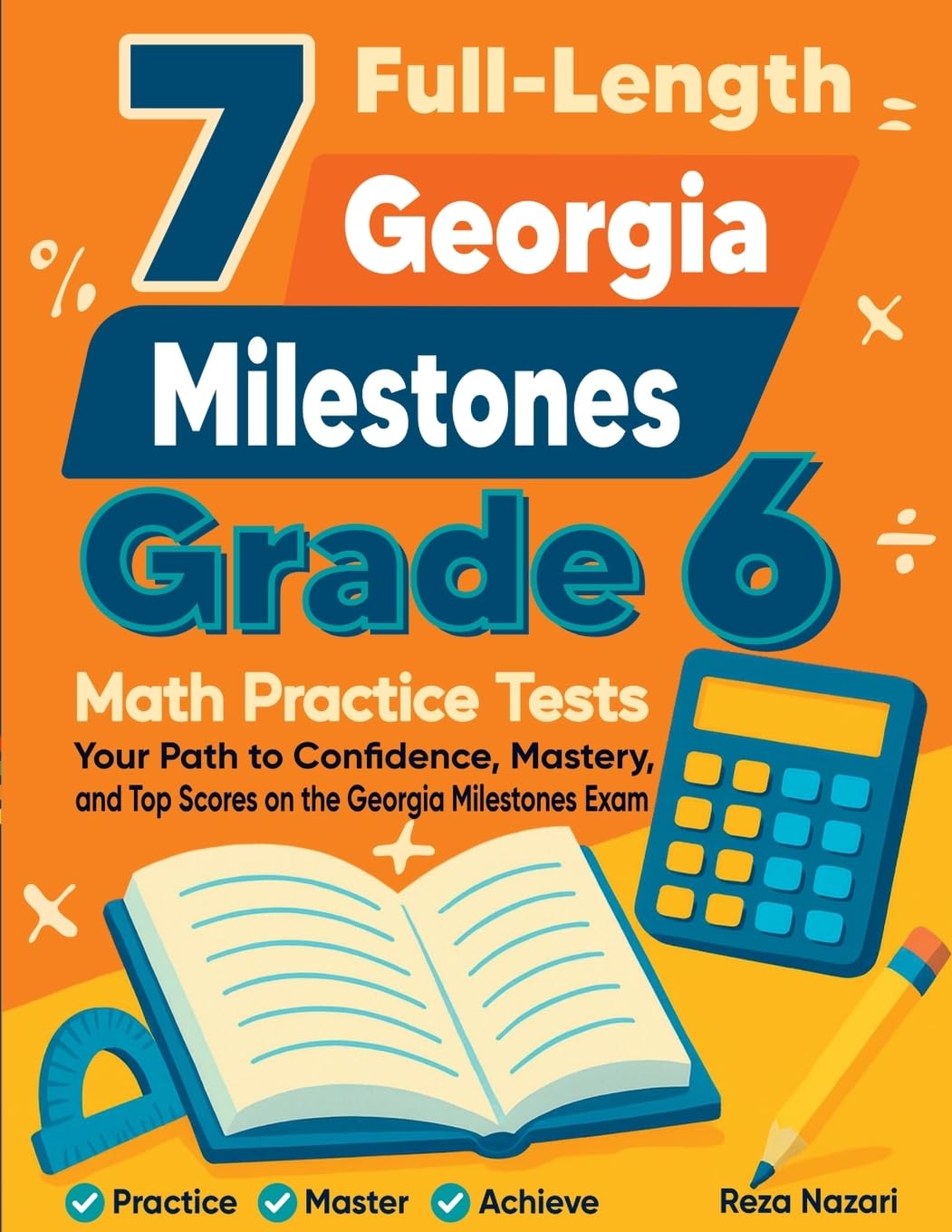7 Full-Length Georgia Milestones Grade 6 Math Practice Tests Education & Training