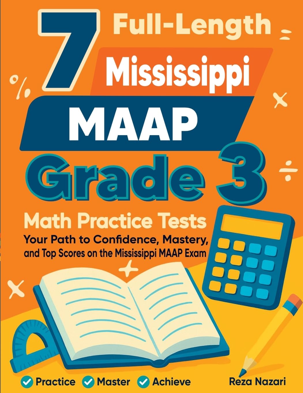 7 Full-Length Mississippi MAAP Grade 3 Math Practice Tests Non-fiction