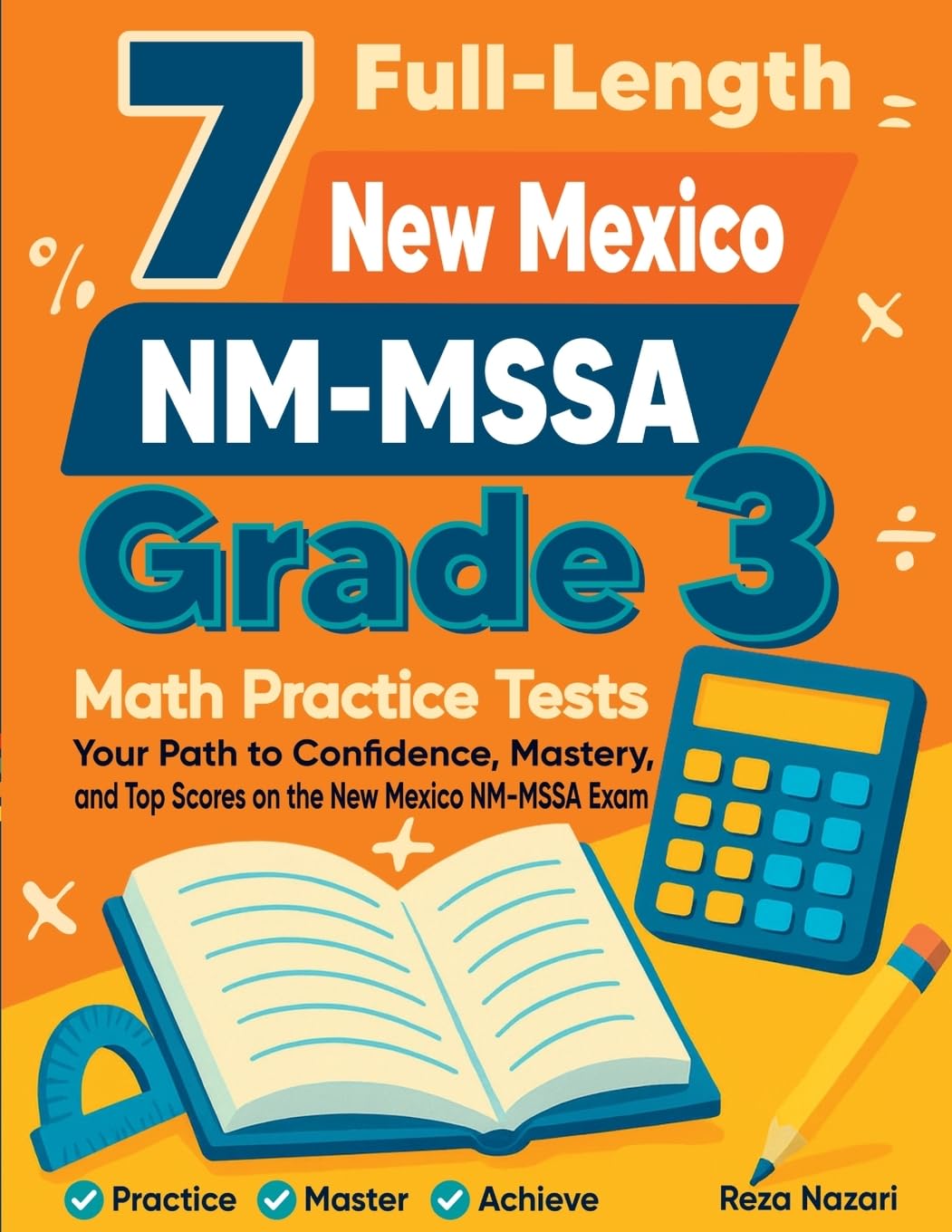 7 Full-Length New Mexico NM- MSSA Grade 3 Math Practice Tests Education & Training