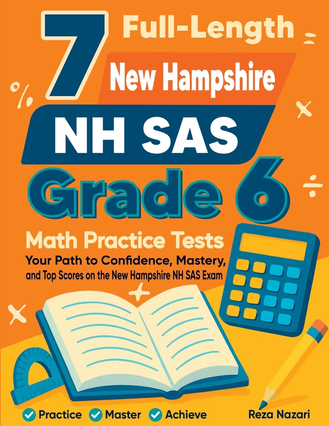 7 Full-Length New Hampshire NH SAS Grade 6 Math Practice Tests Education & Training