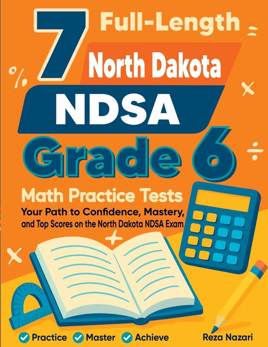 7 Full-Length North Dakota NDSA Grade 6 Math Practice Tests Education & Training