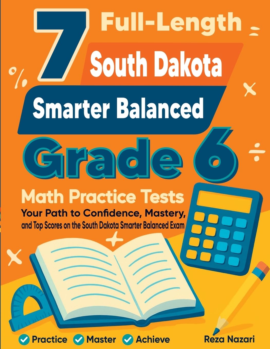 7 Full-Length South Dakota Smarter Balanced Grade 6 Math Practice Tests Education & Training