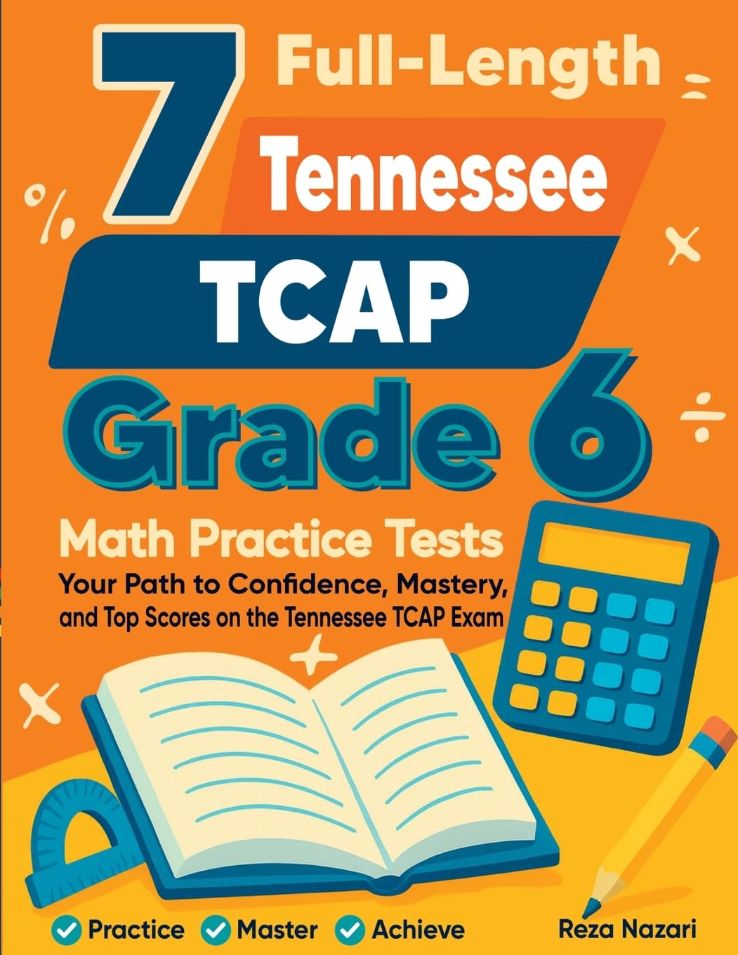 7 Full-Length Tennessee TCAP Grade 6 Math Practice Tests Education & Training