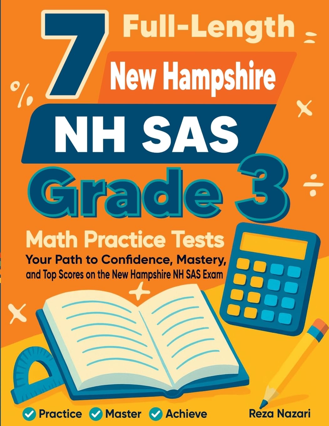 7 Full-Length New Hampshire NH SAS Grade 3 Math Practice Tests Education & Training