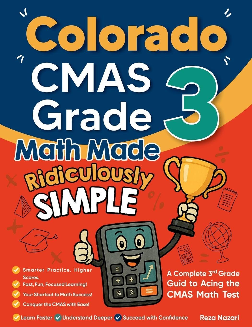 Colorado CMAS Grade 3 Math Made Ridiculously Simple Education & Training