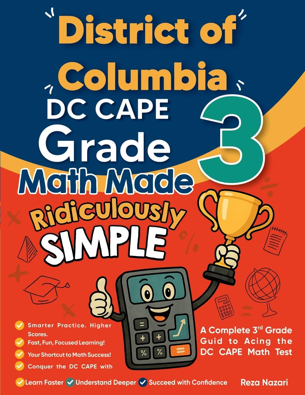 District of Columbia DC CAPE Grade 3 Math Made Ridiculously Simple Education & Training