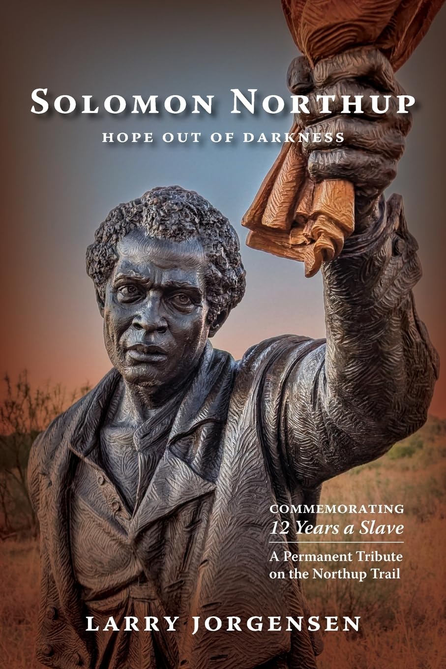 Solomon Northup -- Hope Out of Darkness Law