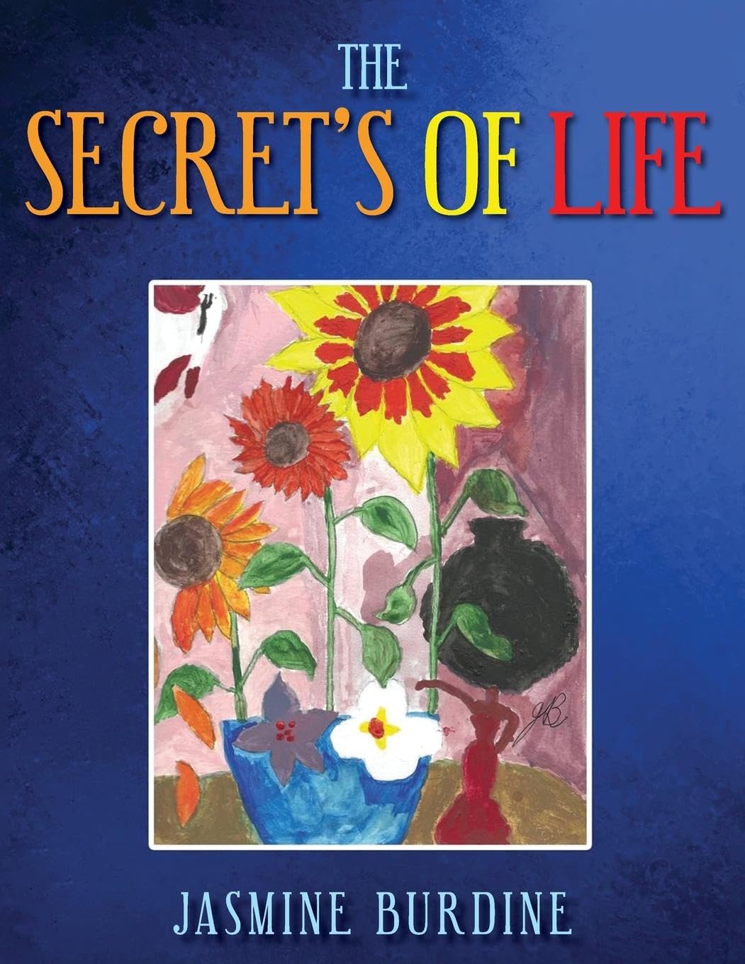 The Secret's of Life Poetry