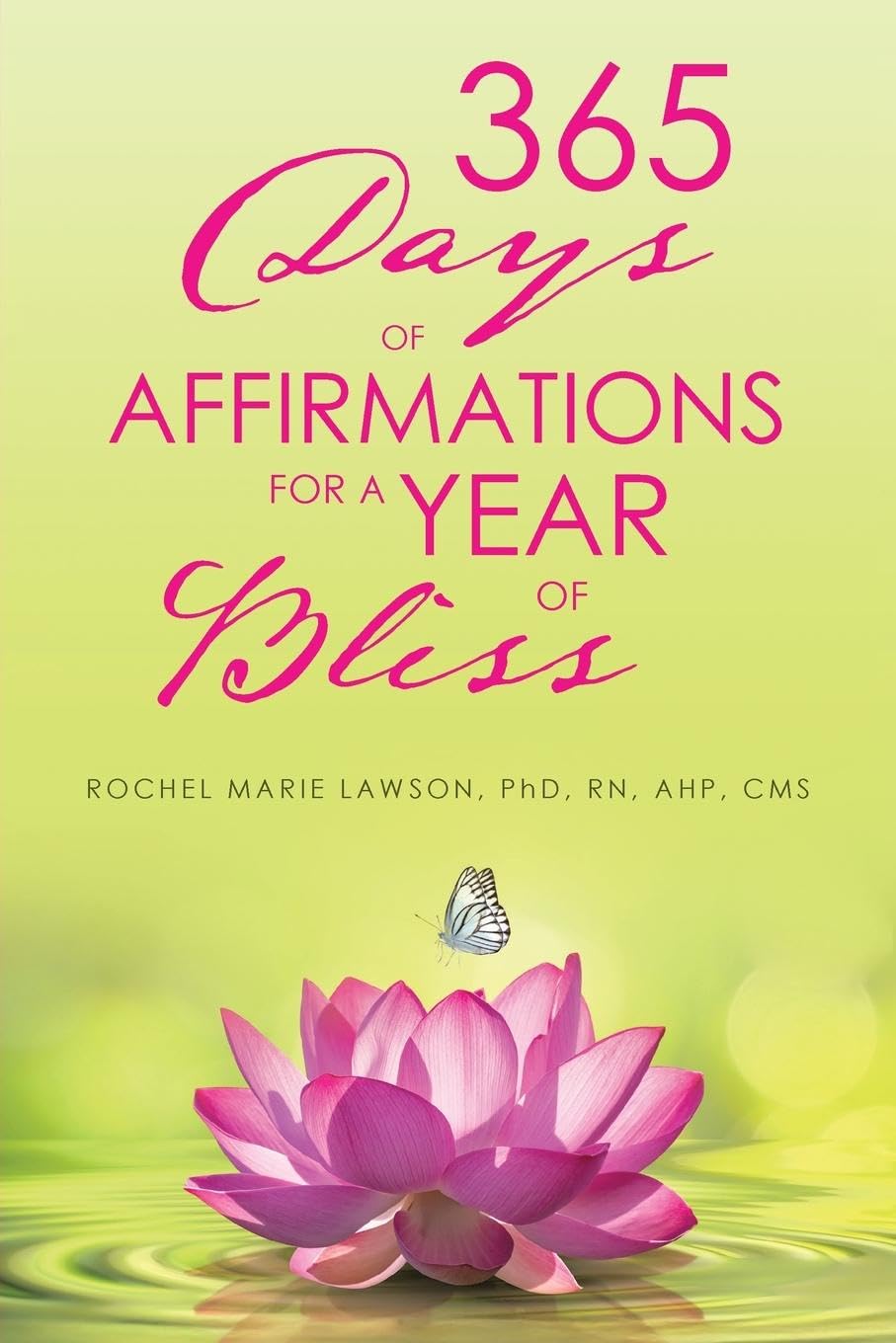 365 Days of Affirmations for a Year of Bliss Self-help