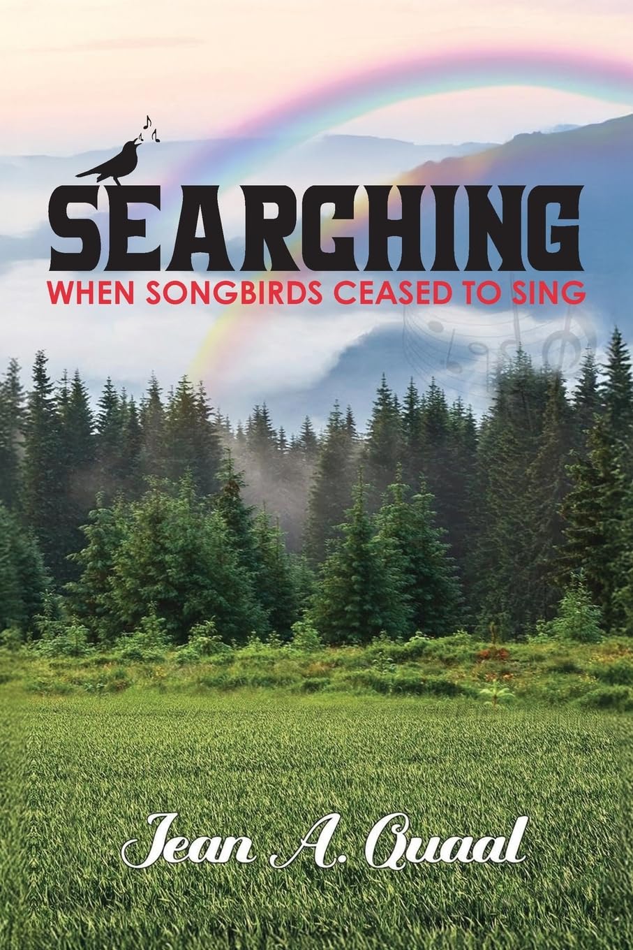 Searching, When Songbirds Ceased to Sing Art & Literature