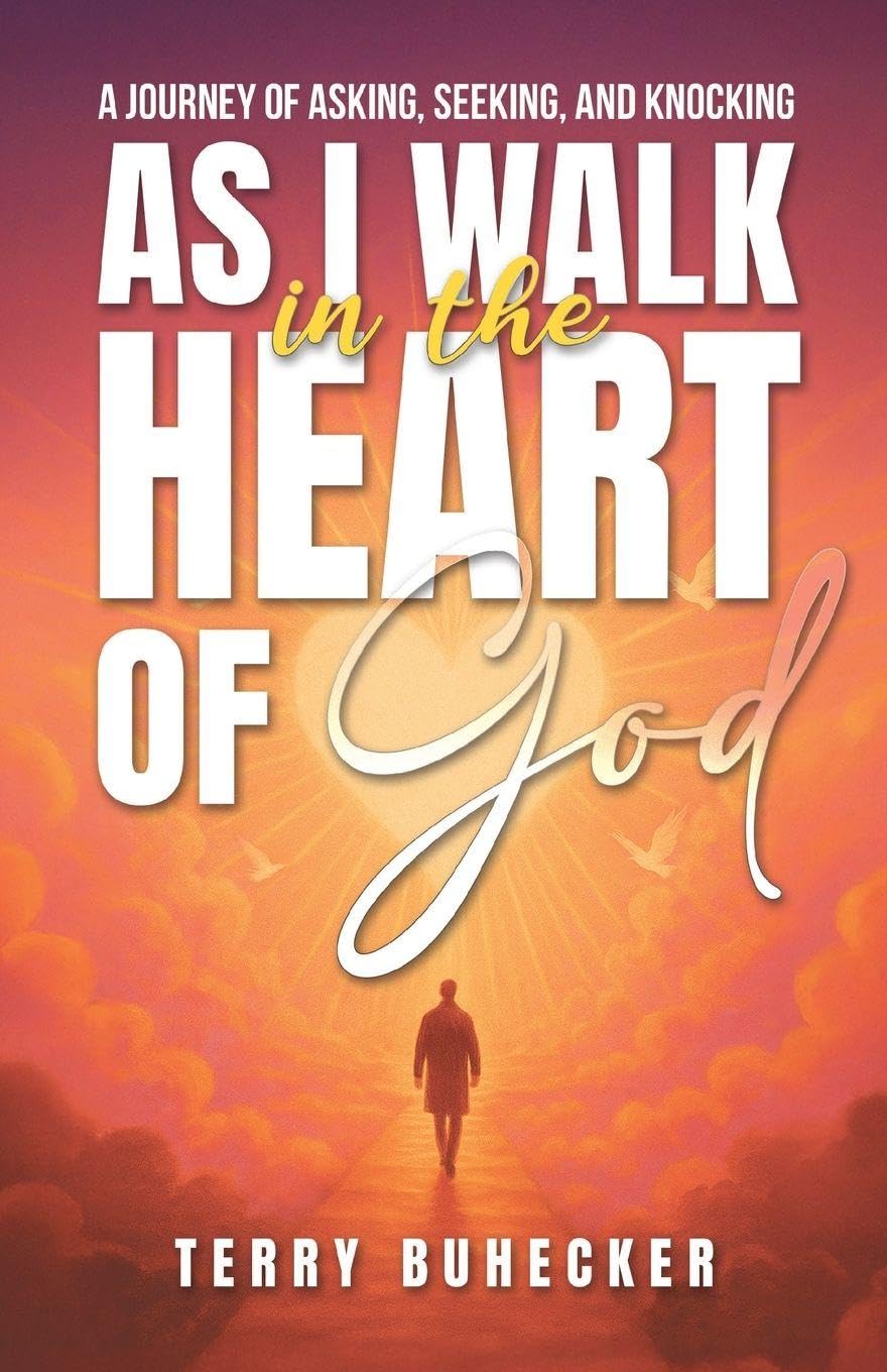 As I Walk in the Heart of God Religion & Esotericism