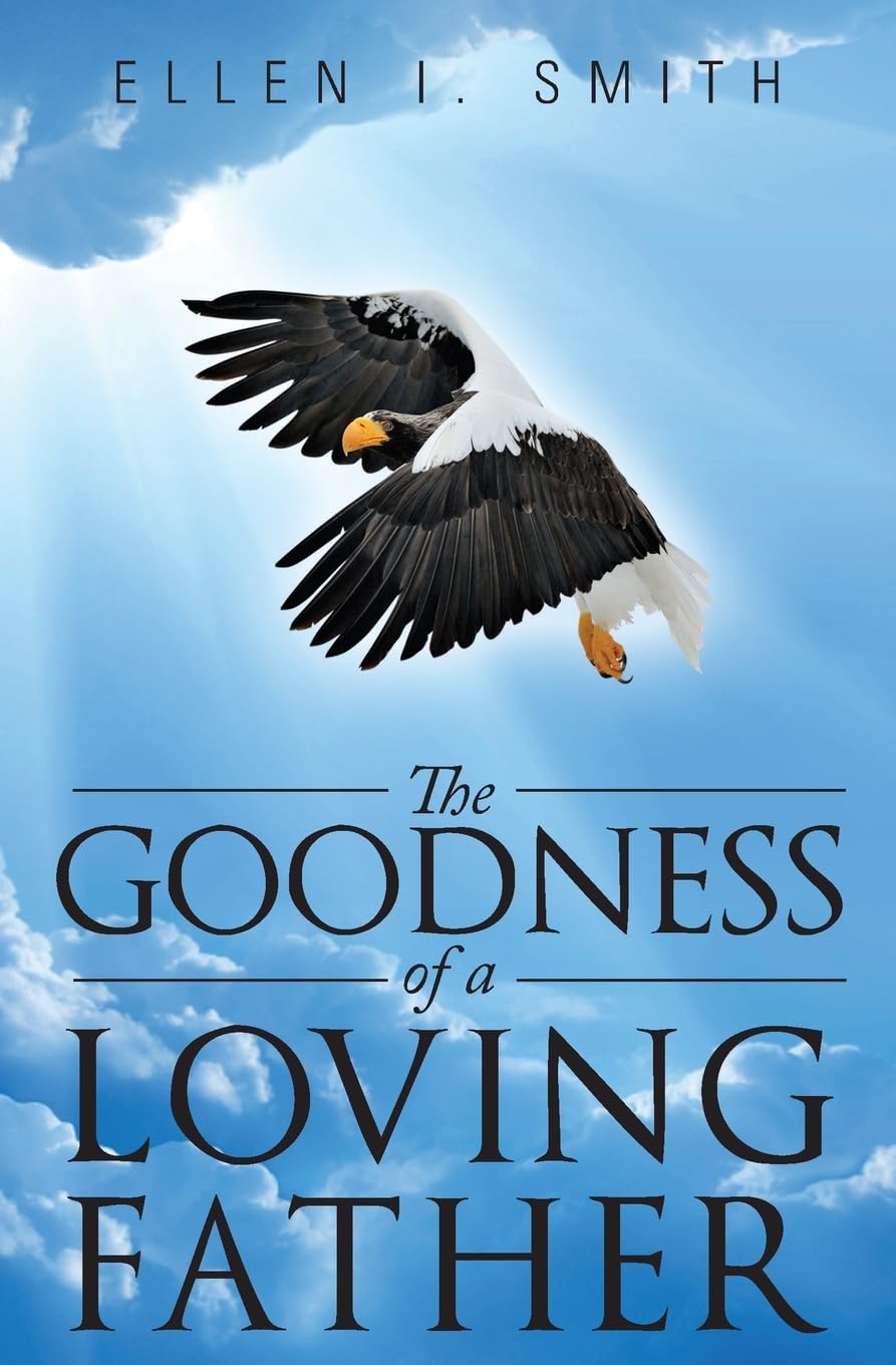 The Goodness of a Loving Father Religion & Esotericism