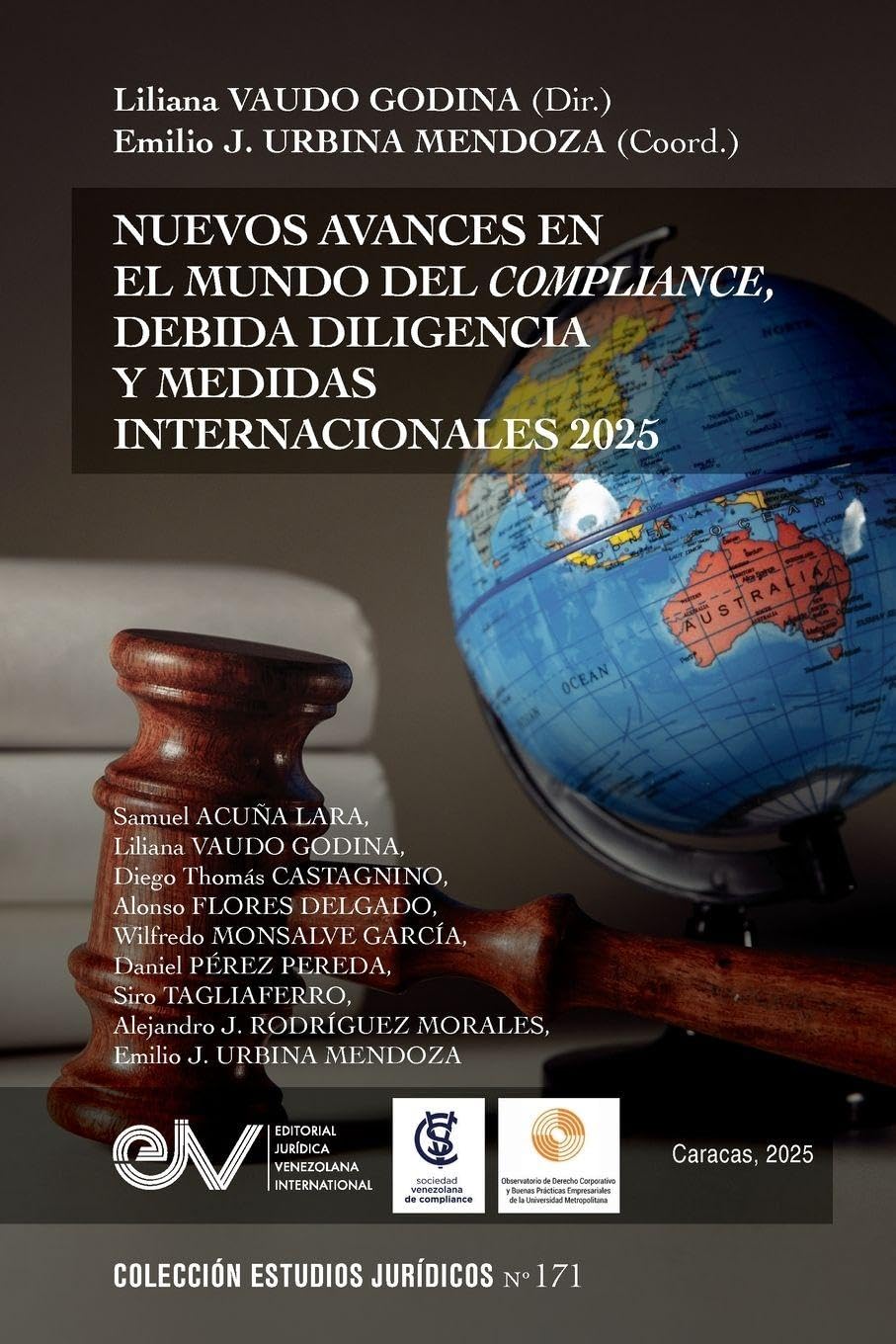 NUEVOS AVANCES EN ELMUNDO DEL COMPLIANCE, DEBIDA DILIGENCIA Y MEDIDAS INTERNACIONALES 2025 Law