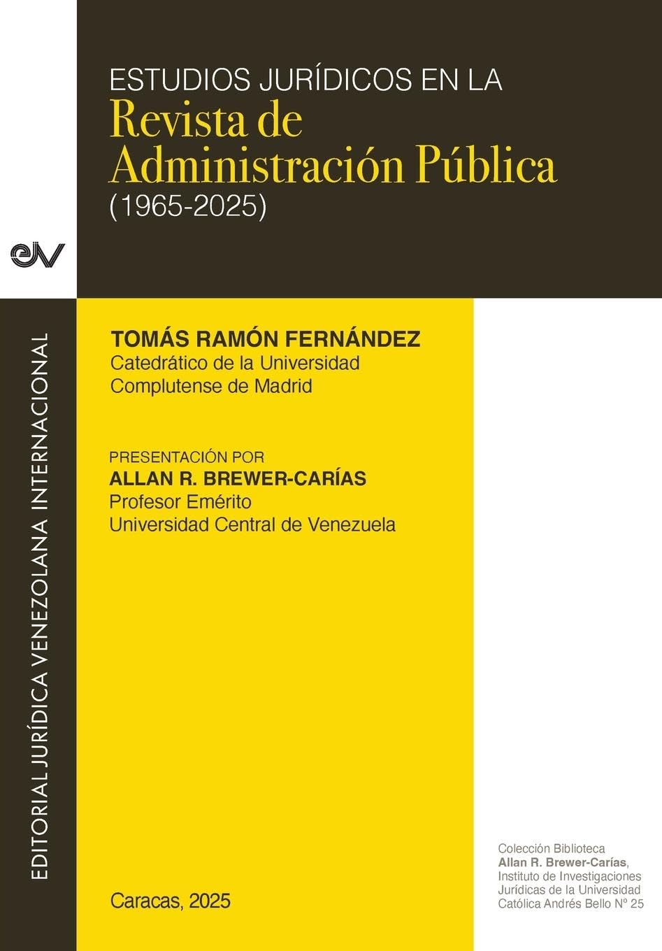 ESTUDIOS JURÍDICOS EN LA REVISTA DE ADMINISTRACIÓN PÚBLLICA 1965-2025 Law