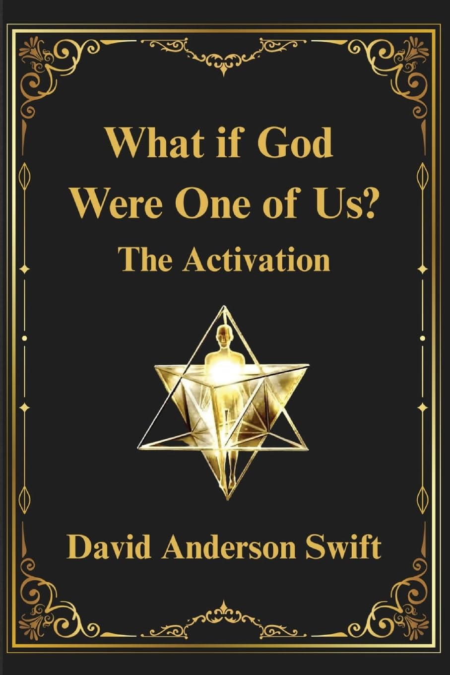 What if God Were One of Us? Religion & Esotericism