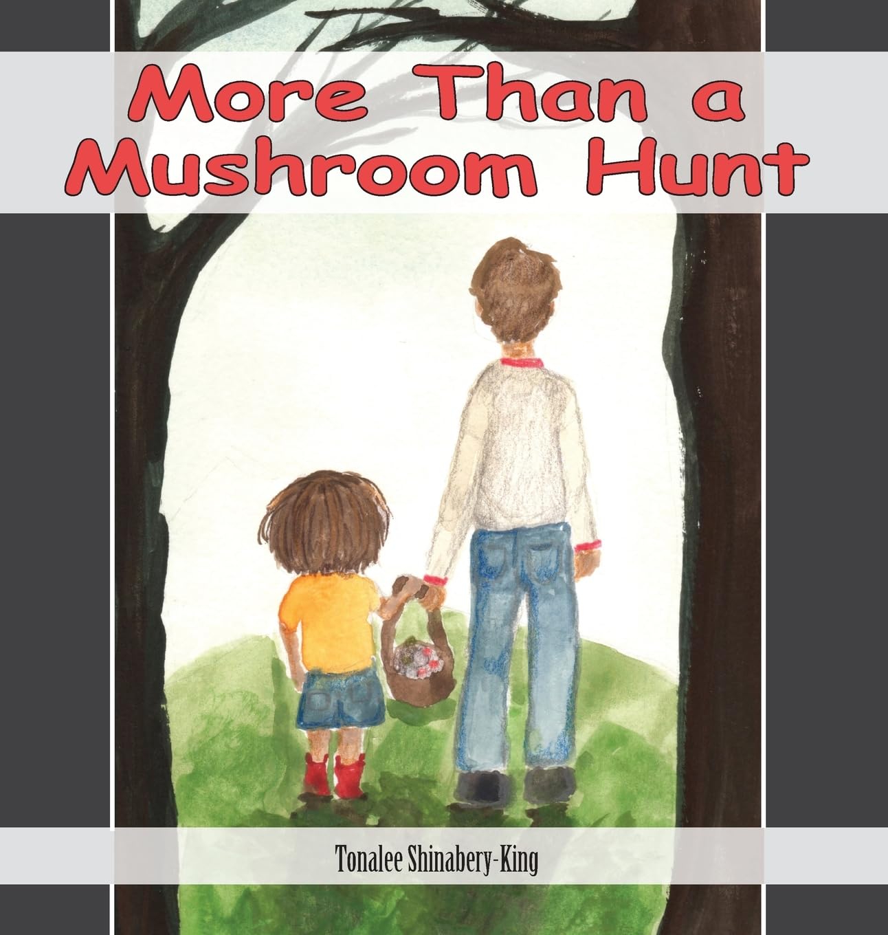 More Than a Mushroom Hunt Non-fiction
