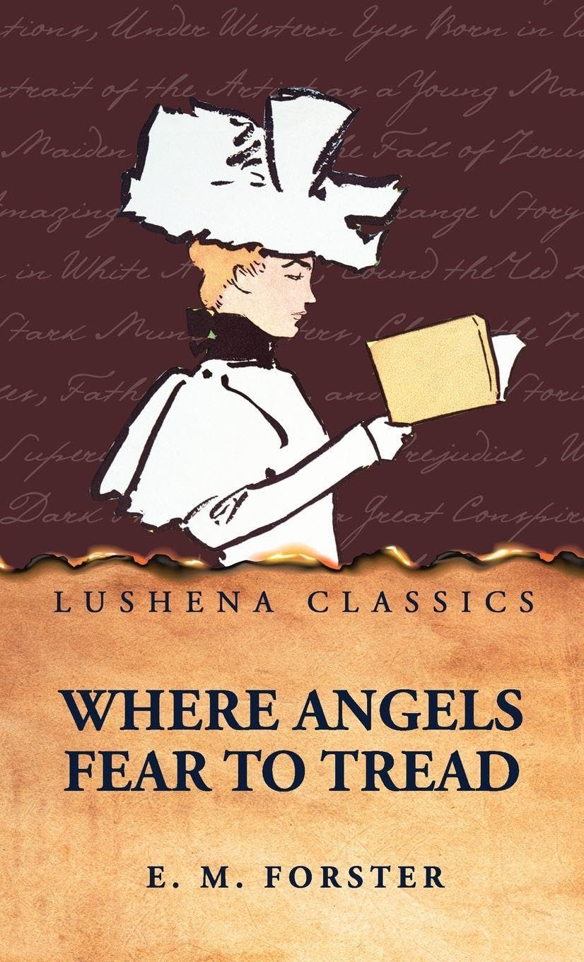 Where Angels Fear to Tread Contemporary literature