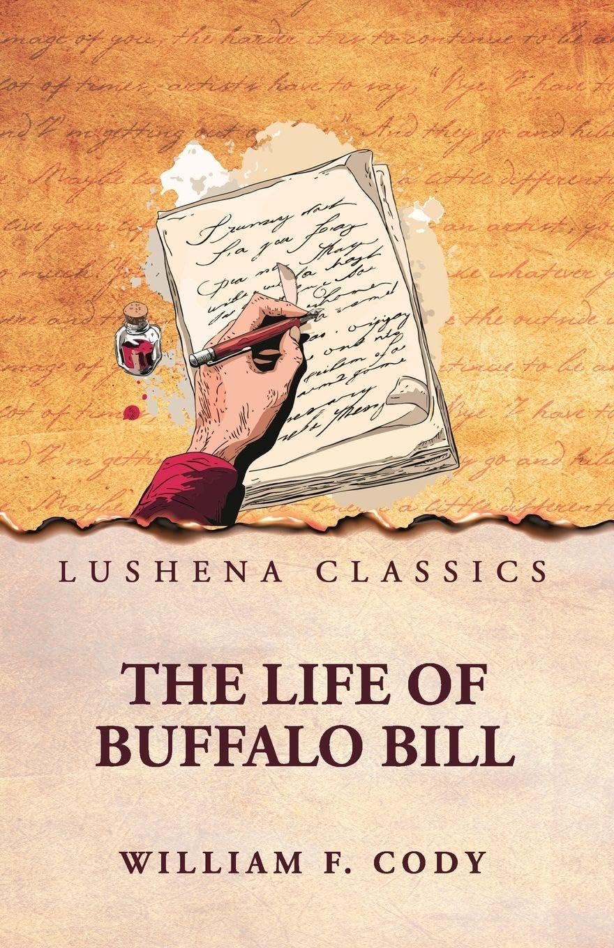 The Life of Buffalo Bill Memories